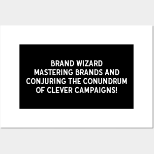 Brand Wizard Mastering Brands Posters and Art